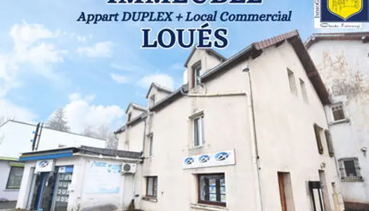 Duplex + Local commercial loué