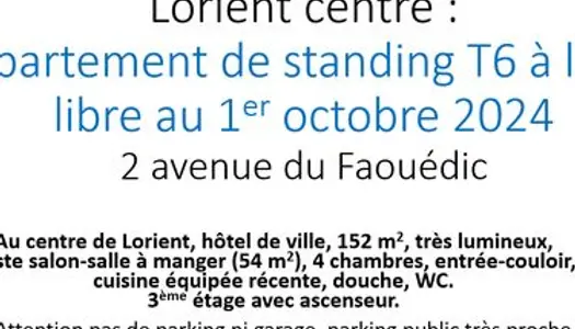 Lorient centre - Appartement standing - T6 - 152 m2 - libre au 1er octobre 