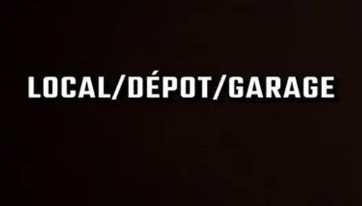 Dépôt/local/garage/box 