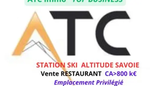 Altitude VENTE Fdc RESTAURANT CA> 800 k en Station de Sport d'Hiver