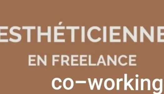 Co-working freelance esthéticienne indépendante