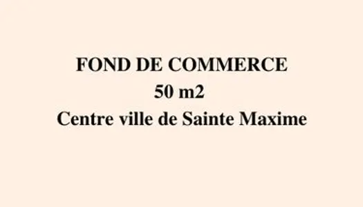 Commerce - 50m2 - Sainte Maxime